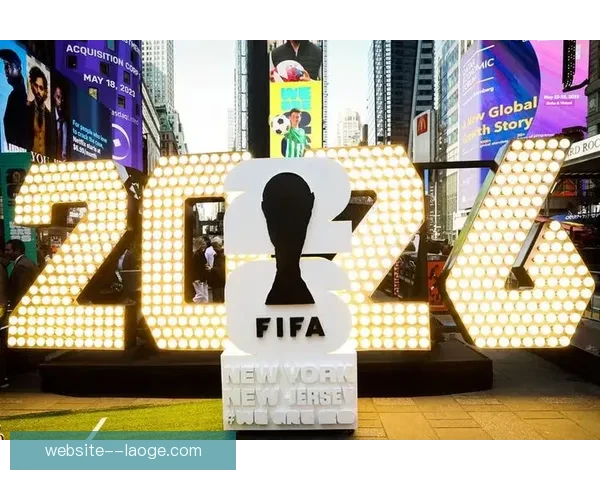 国际足联确认2026世界杯决赛在纽约大都会体育场上演巅峰对决 国际足联确认2026世界杯决赛在纽约大都会体育场上演巅峰对决